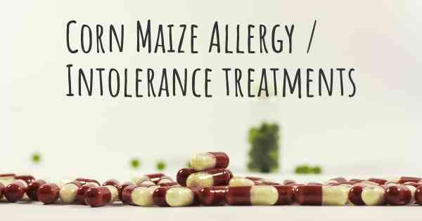 Corn Maize Allergy / Intolerance treatments