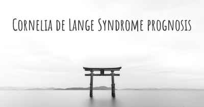 Cornelia de Lange Syndrome prognosis