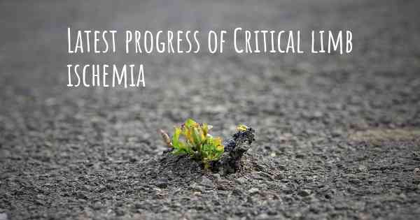 Latest progress of Critical limb ischemia