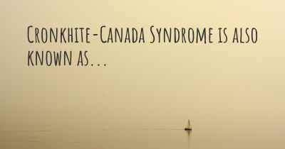 Cronkhite-Canada Syndrome is also known as...