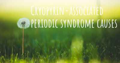 Cryopyrin-associated periodic syndrome causes