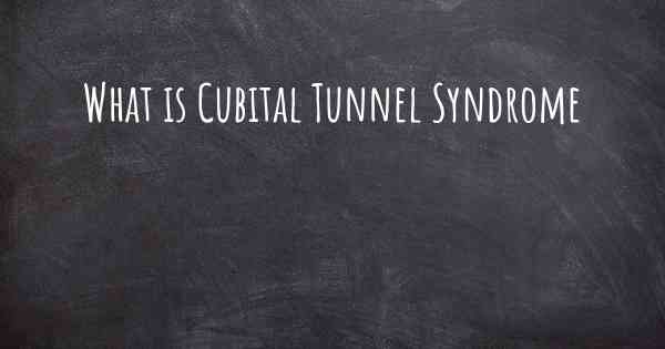 What is Cubital Tunnel Syndrome