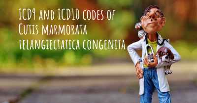 ICD9 and ICD10 codes of Cutis marmorata telangiectatica congenita