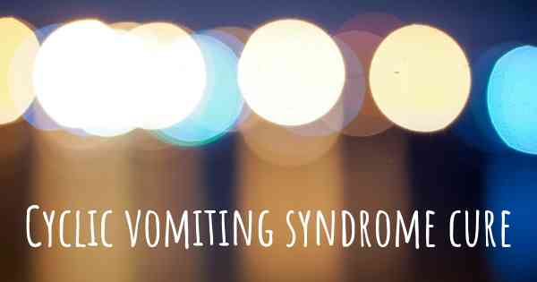 Cyclic vomiting syndrome cure