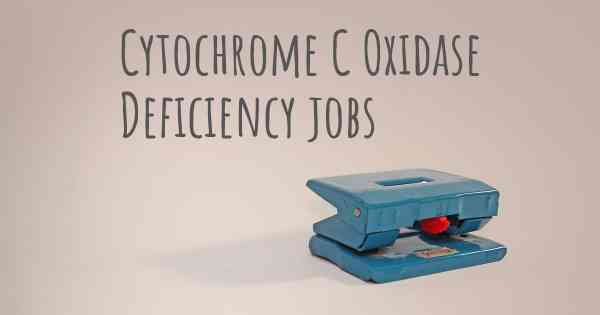 Cytochrome C Oxidase Deficiency jobs