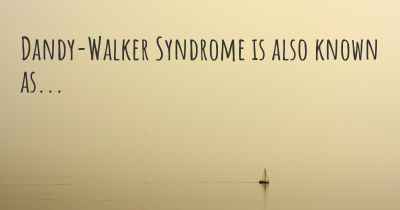 Dandy-Walker Syndrome is also known as...