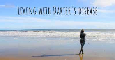 Living with Darier's disease