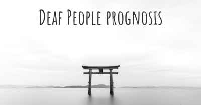 Deaf People prognosis