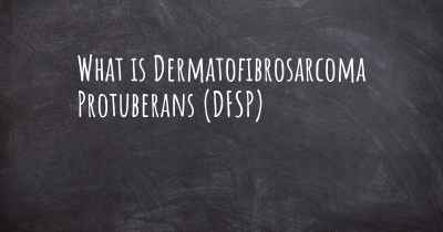 What is Dermatofibrosarcoma Protuberans (DFSP)