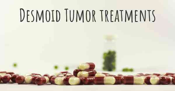Desmoid Tumor treatments