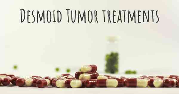 Desmoid Tumor treatments