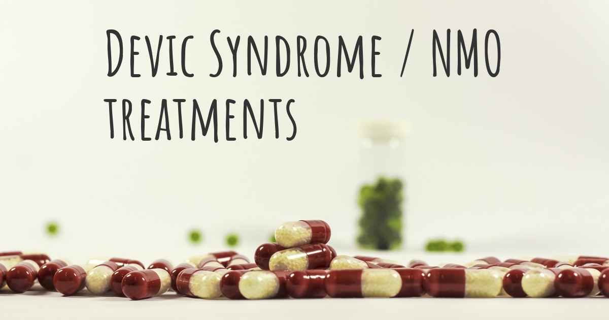 What are the best treatments for Devic Syndrome / NMO?