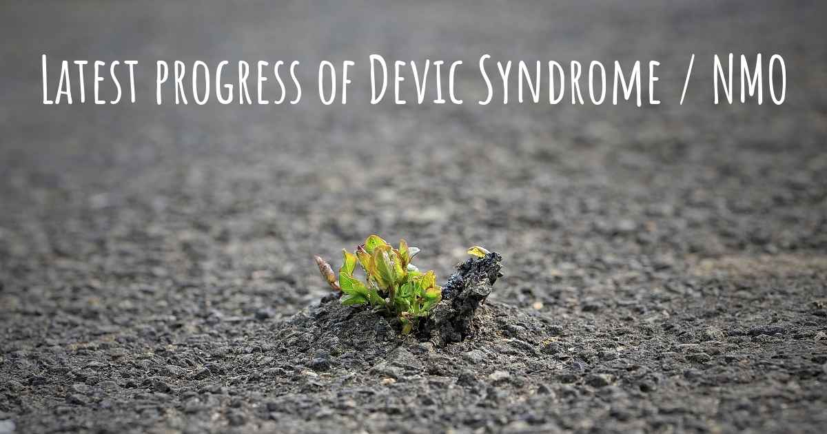 What are the latest advances in Devic Syndrome / NMO?