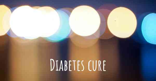 Diabetes cure