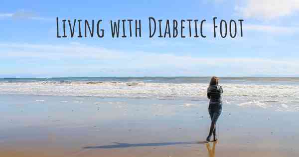 Living with Diabetic Foot
