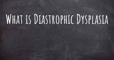 What is Diastrophic Dysplasia