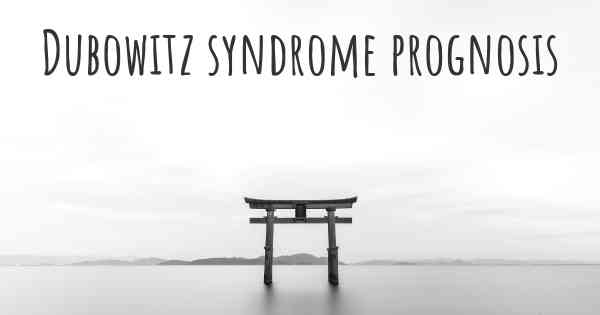 Dubowitz syndrome prognosis