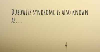 Dubowitz syndrome is also known as...