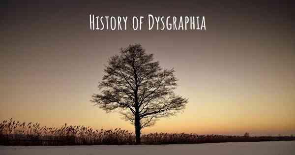 History of Dysgraphia