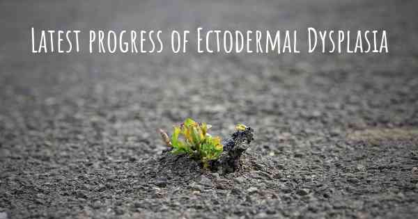 Latest progress of Ectodermal Dysplasia