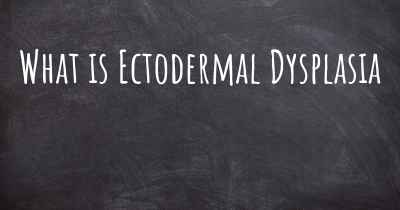 What is Ectodermal Dysplasia