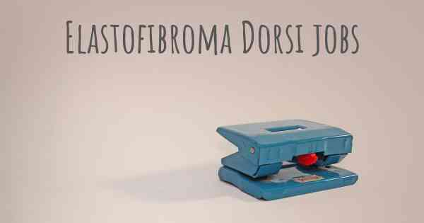 Elastofibroma Dorsi jobs