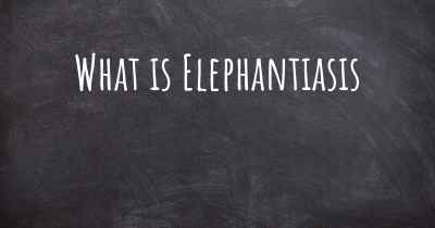 What is Elephantiasis