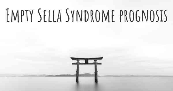 Empty Sella Syndrome prognosis