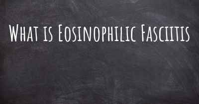 What is Eosinophilic Fasciitis