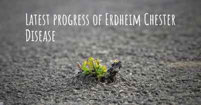 Latest progress of Erdheim Chester Disease