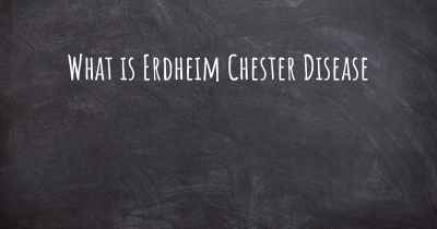 What is Erdheim Chester Disease
