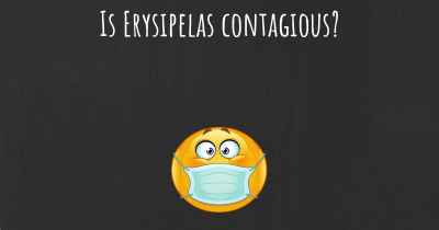 Is Erysipelas contagious?