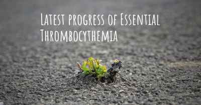 Latest progress of Essential Thrombocythemia