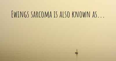 Ewings sarcoma is also known as...