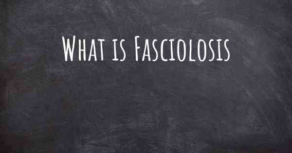 What is Fasciolosis