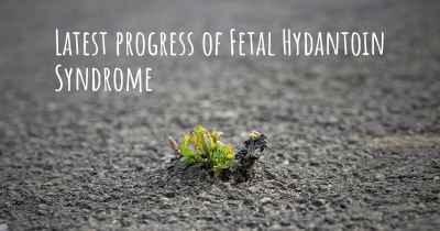 Latest progress of Fetal Hydantoin Syndrome