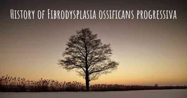 History of Fibrodysplasia ossificans progressiva