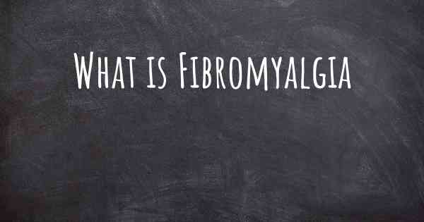 What is Fibromyalgia