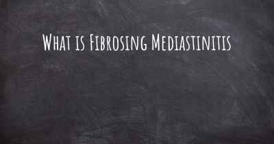 What is Fibrosing Mediastinitis