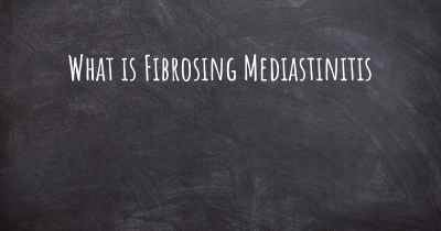 What is Fibrosing Mediastinitis
