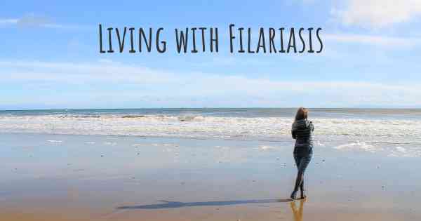 Living with Filariasis