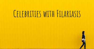 Celebrities with Filariasis