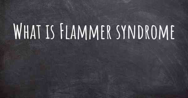 What is Flammer syndrome