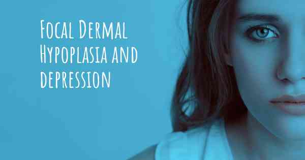 Focal Dermal Hypoplasia and depression