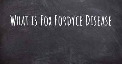 What is Fox Fordyce Disease