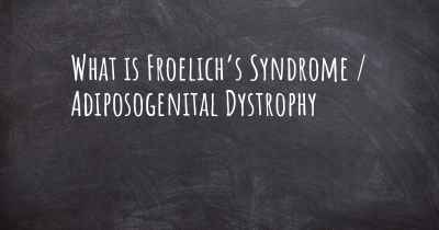 What is Froelich’s Syndrome / Adiposogenital Dystrophy