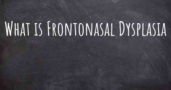 What is Frontonasal Dysplasia