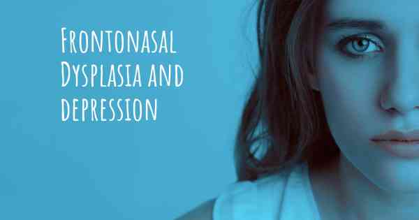 Frontonasal Dysplasia and depression