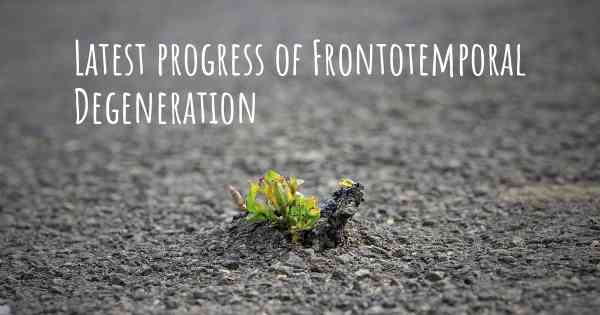 Latest progress of Frontotemporal Degeneration