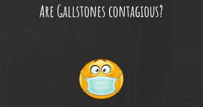Are Gallstones contagious?